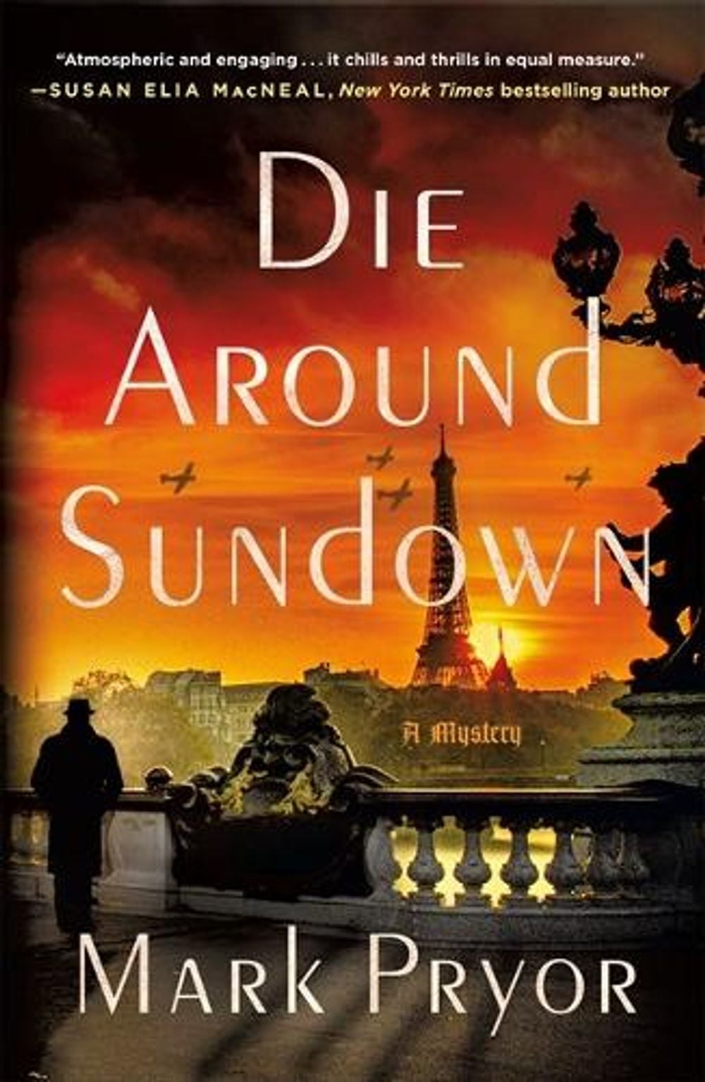 Die Around Sundown by Mark Pryor - ISBN: 9781250887740