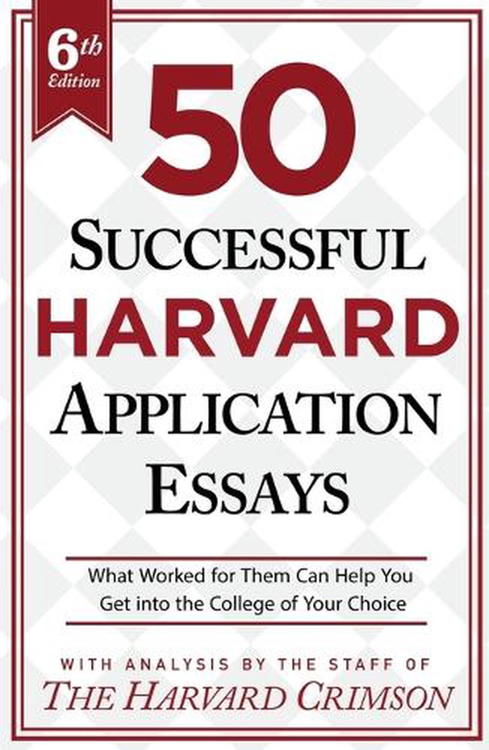 50 Successful Harvard Application Essays, 6th Edition, 9781250889720