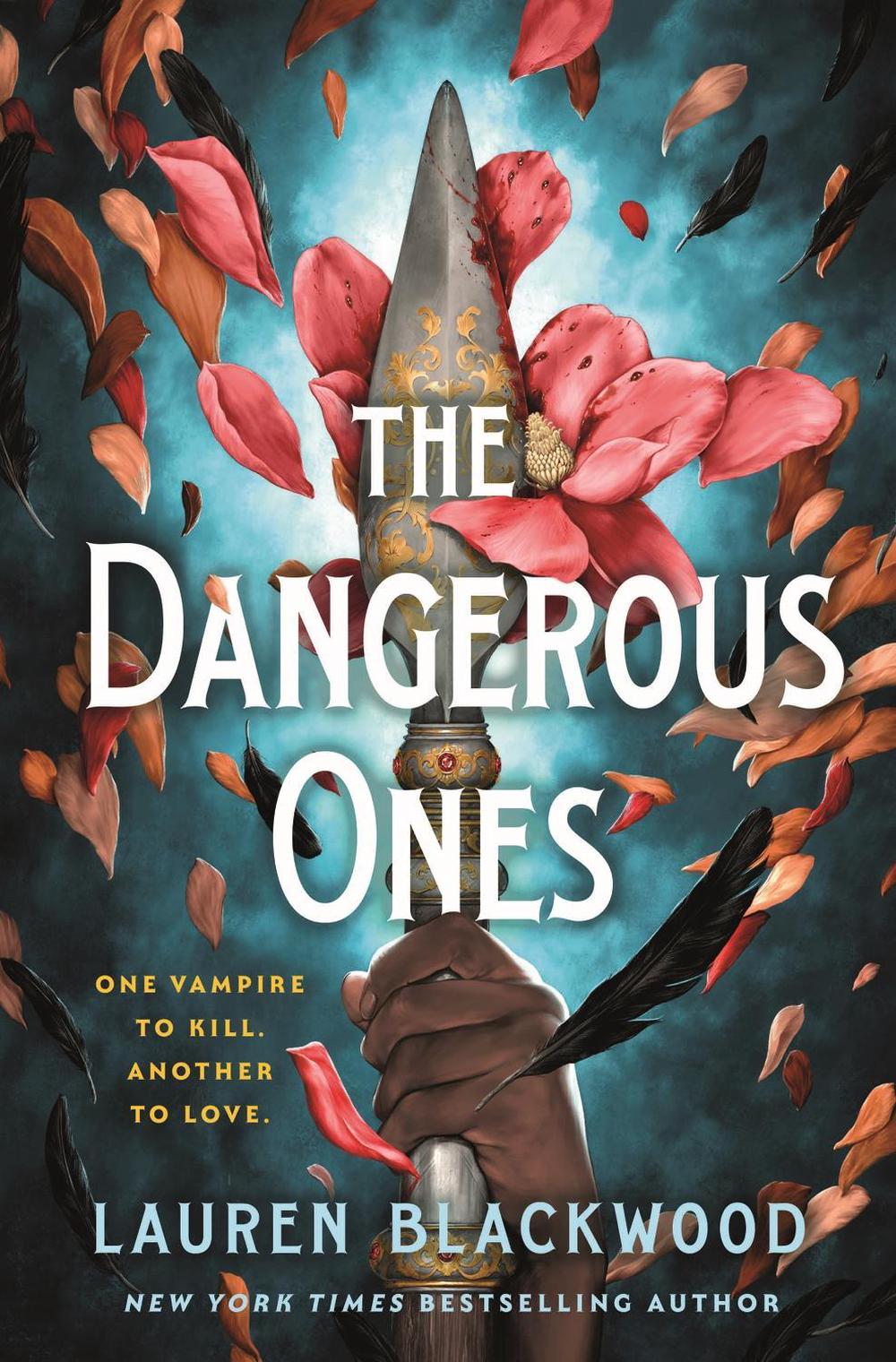 The Dangerous Ones by Lauren Blackwood - ISBN: 9781250891075