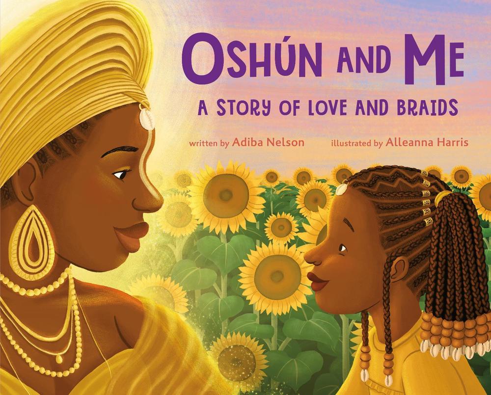 Oshún and Me: A Story of Love and Braids, 9781250891150