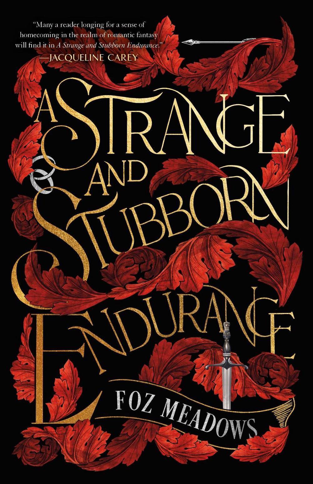 A Strange and Stubborn Endurance by Foz Meadows - ISBN: 9781250891259
