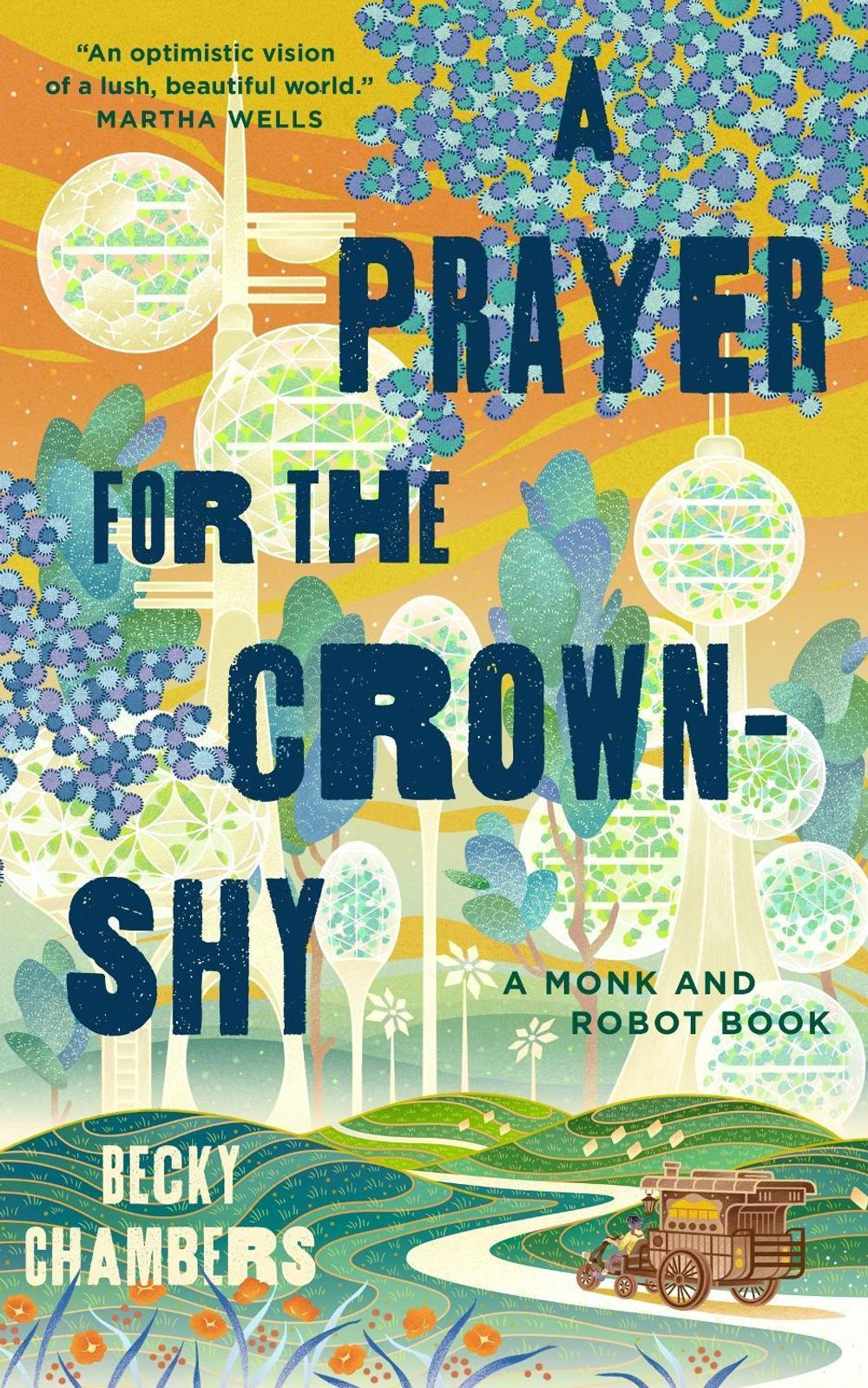 A Prayer for the Crown-Shy by Becky Chambers - ISBN: 9781250891266