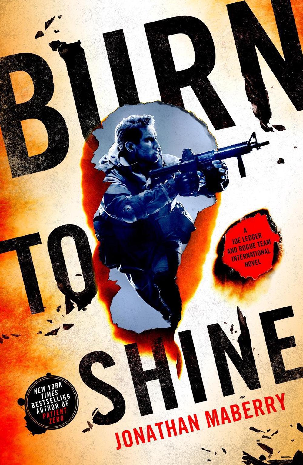 Burn to Shine by Jonathan Maberry - ISBN: 9781250892669