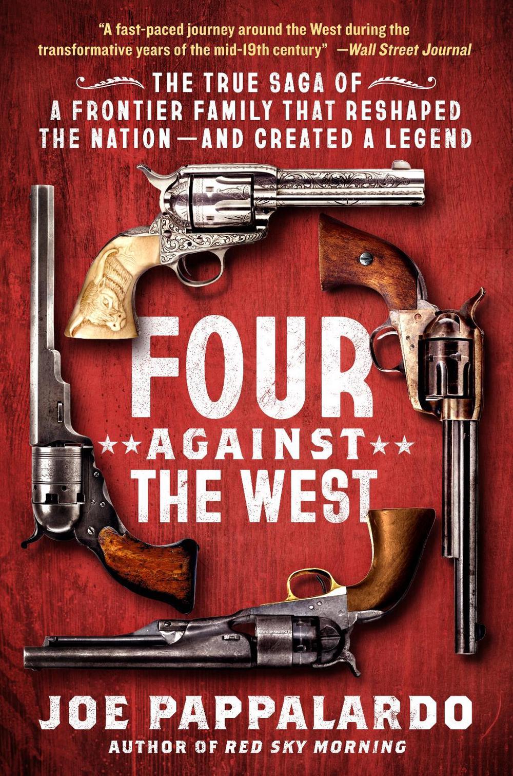 Four Against the West by Joe Pappalardo - ISBN: 9781250892911