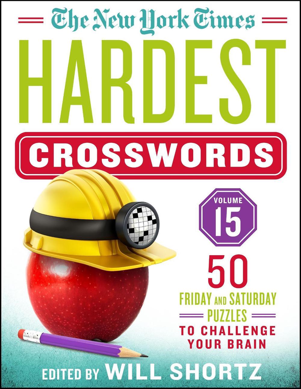 The New York Times Hardest Crosswords Volume 15 by The New York Times - ISBN: 9781250895998