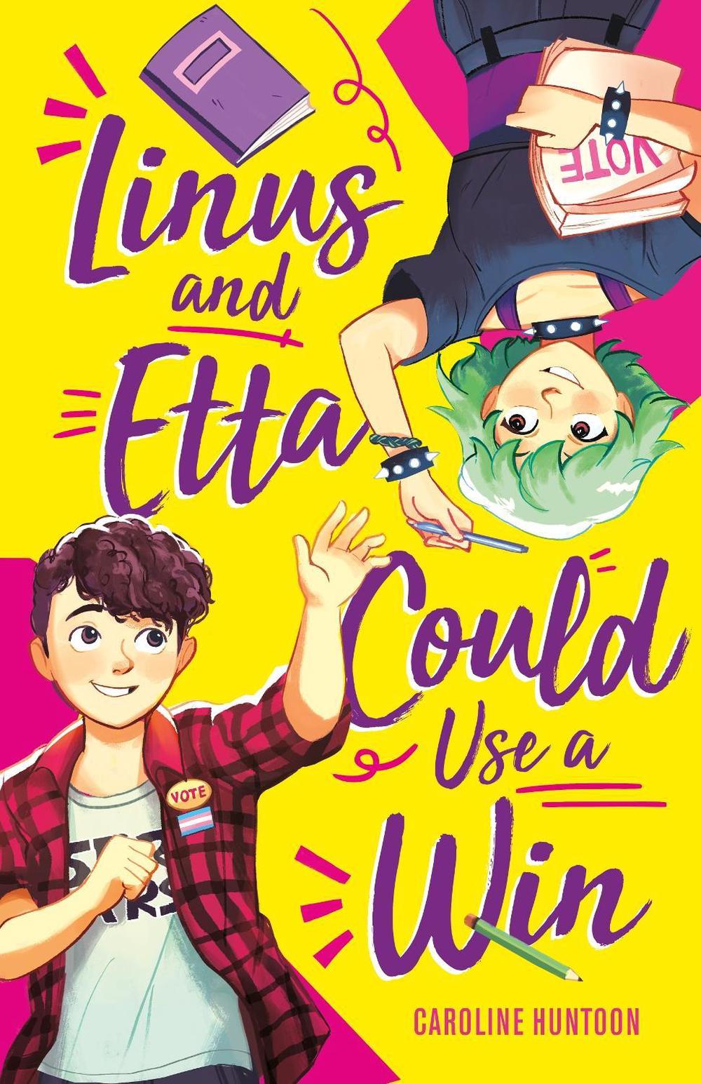 Linus and Etta Could Use a Win by Caroline Huntoon - ISBN: 9781250897466