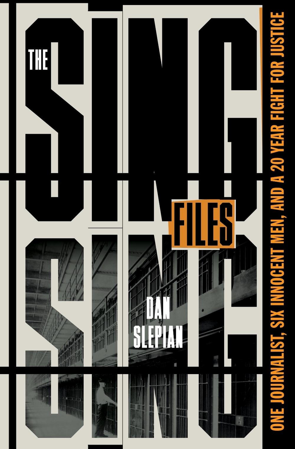 The Sing Sing Files by Dan Slepian - ISBN: 9781250897701