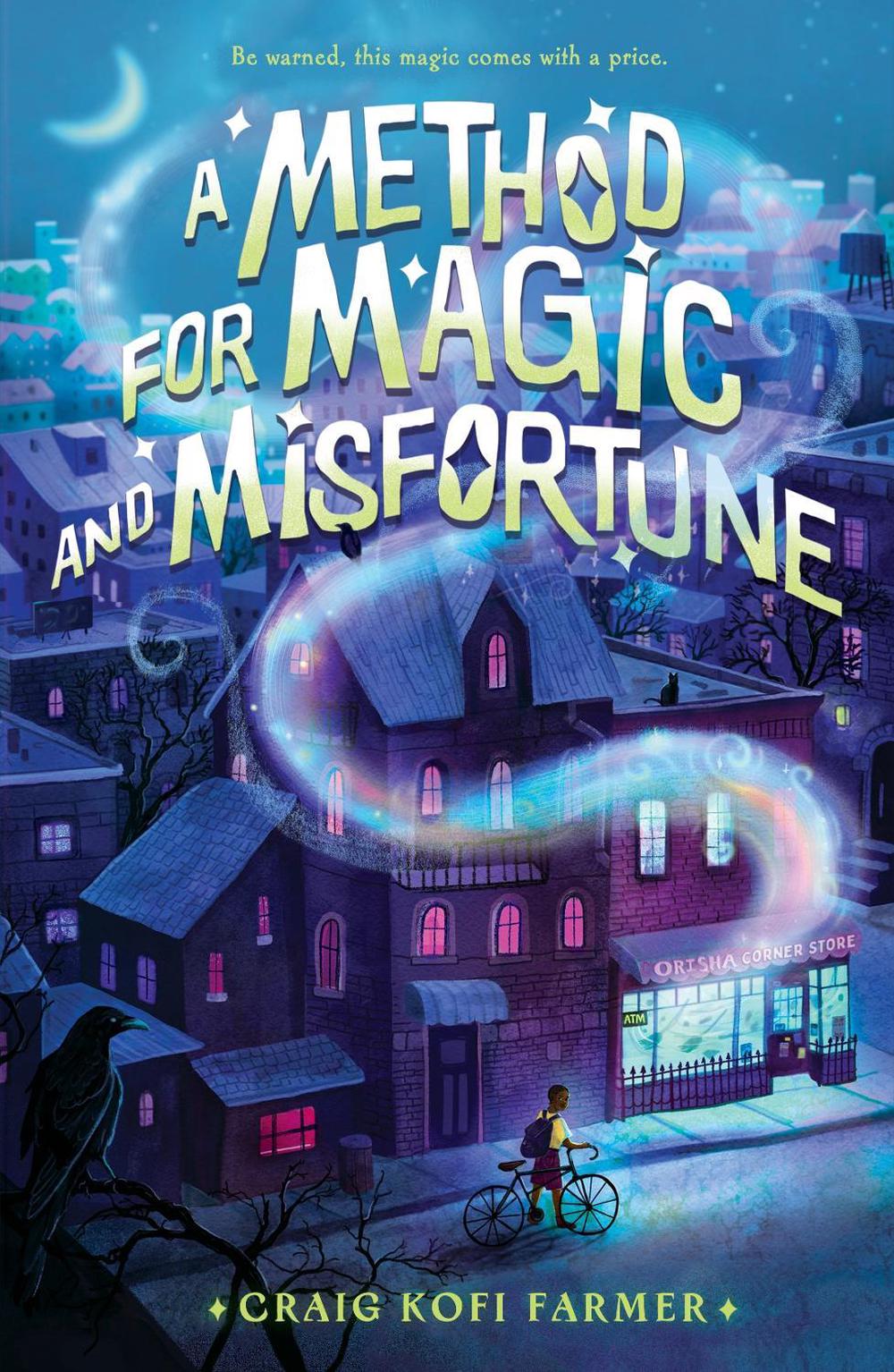 A Method for Magic and Misfortune, 9781250900289