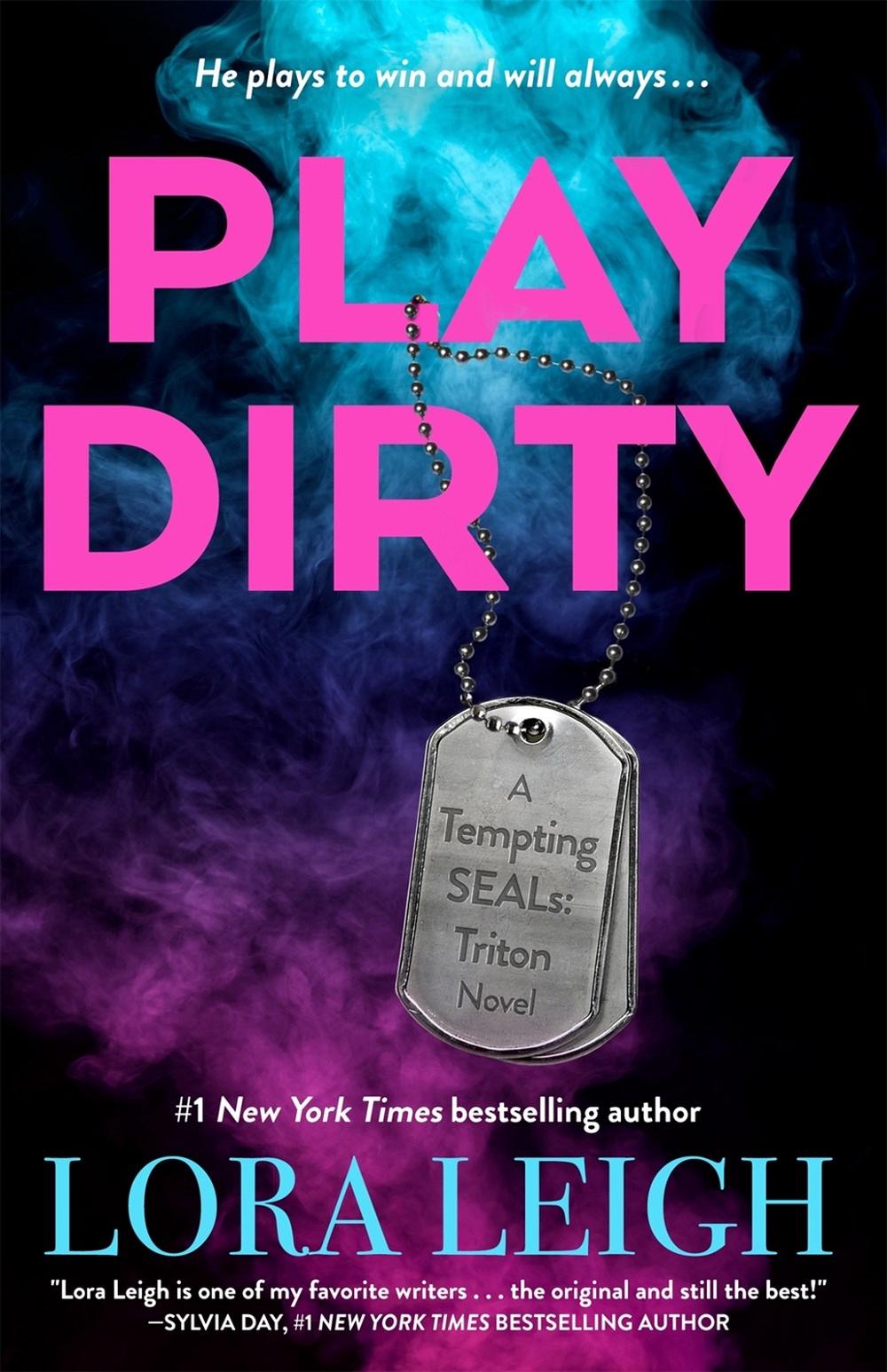 Play Dirty by Lora Leigh - ISBN: 9781250904812
