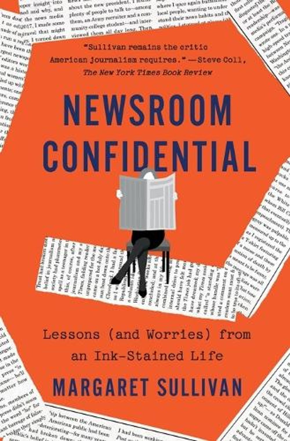 Newsroom Confidential by Margaret Sullivan - ISBN: 9781250906007