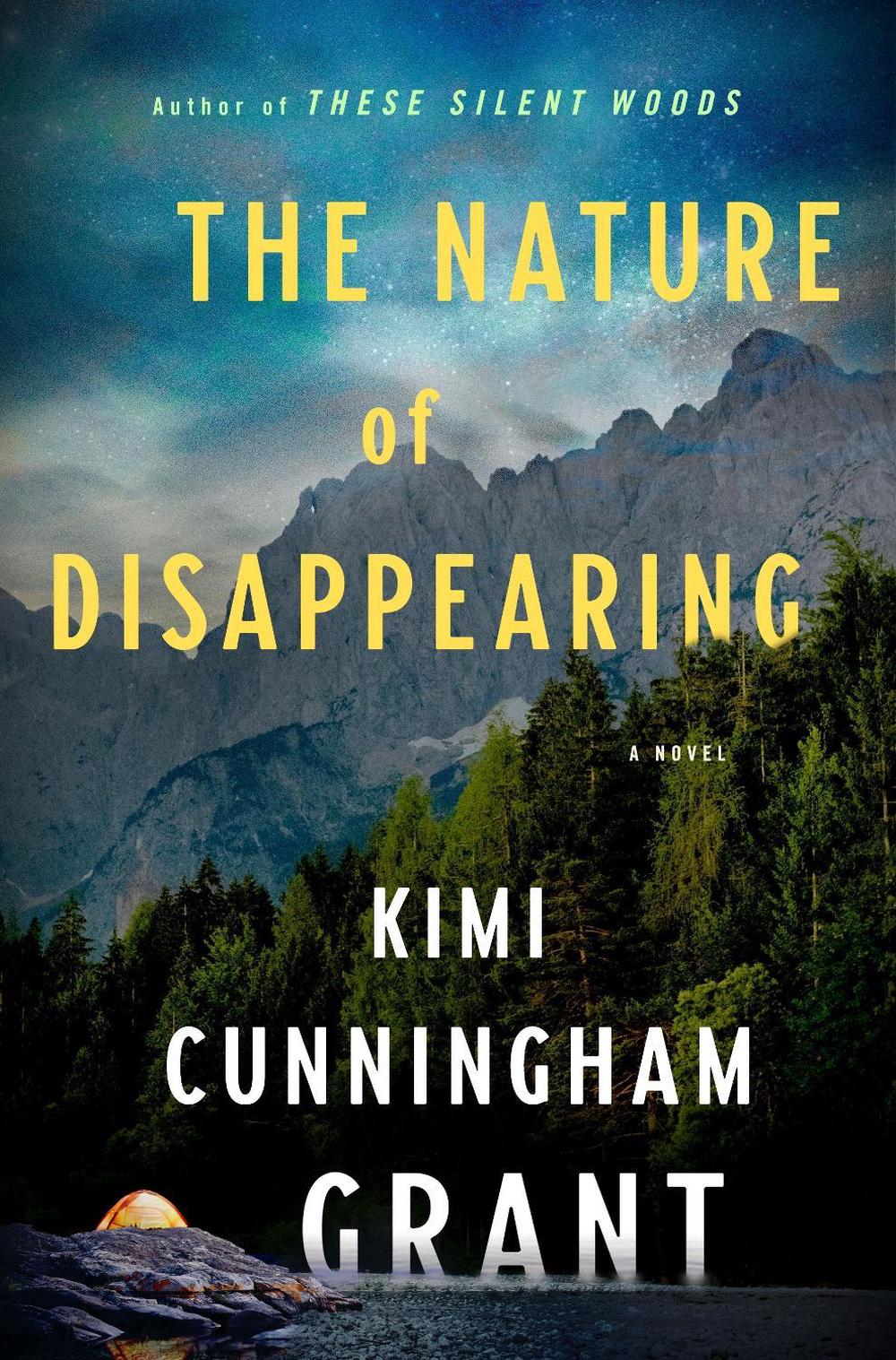 The Nature of Disappearing by Kimi Cunningham Grant - ISBN: 9781250907615