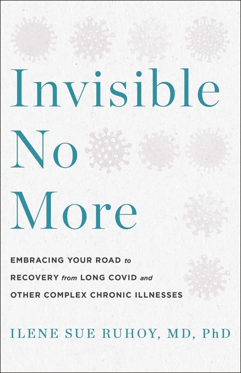 Invisible No More by Ilene Sue Ruhoy - ISBN: 9781250910912