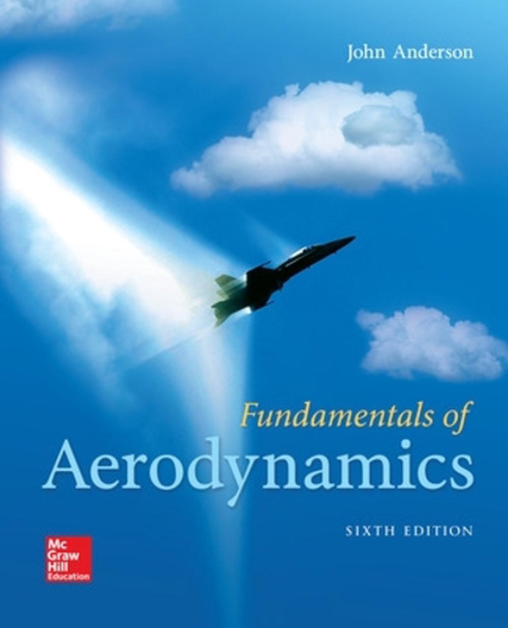 Fundamentals Of Aerodynamics, 6th Edition By John D. Anderson ...