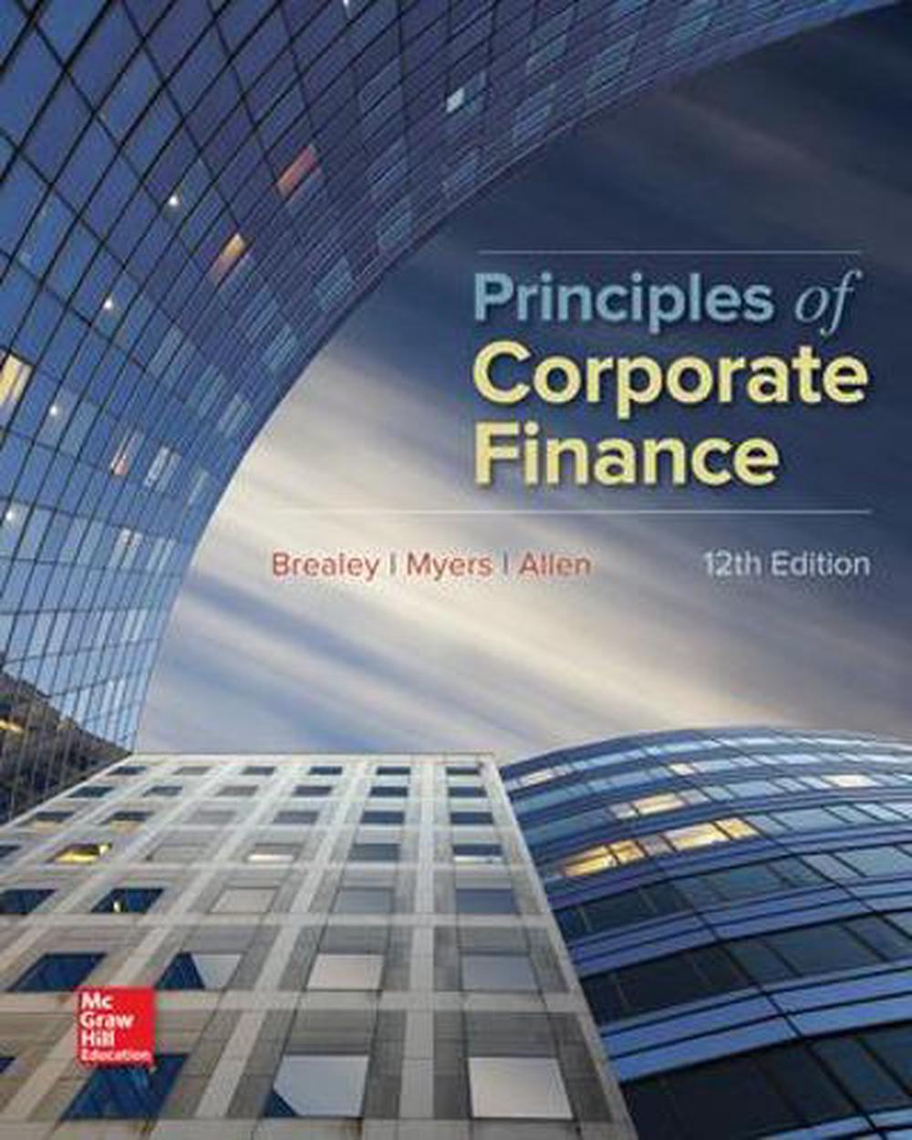 Principles of Corporate Finance, 12th Edition by Richard A. Brealey