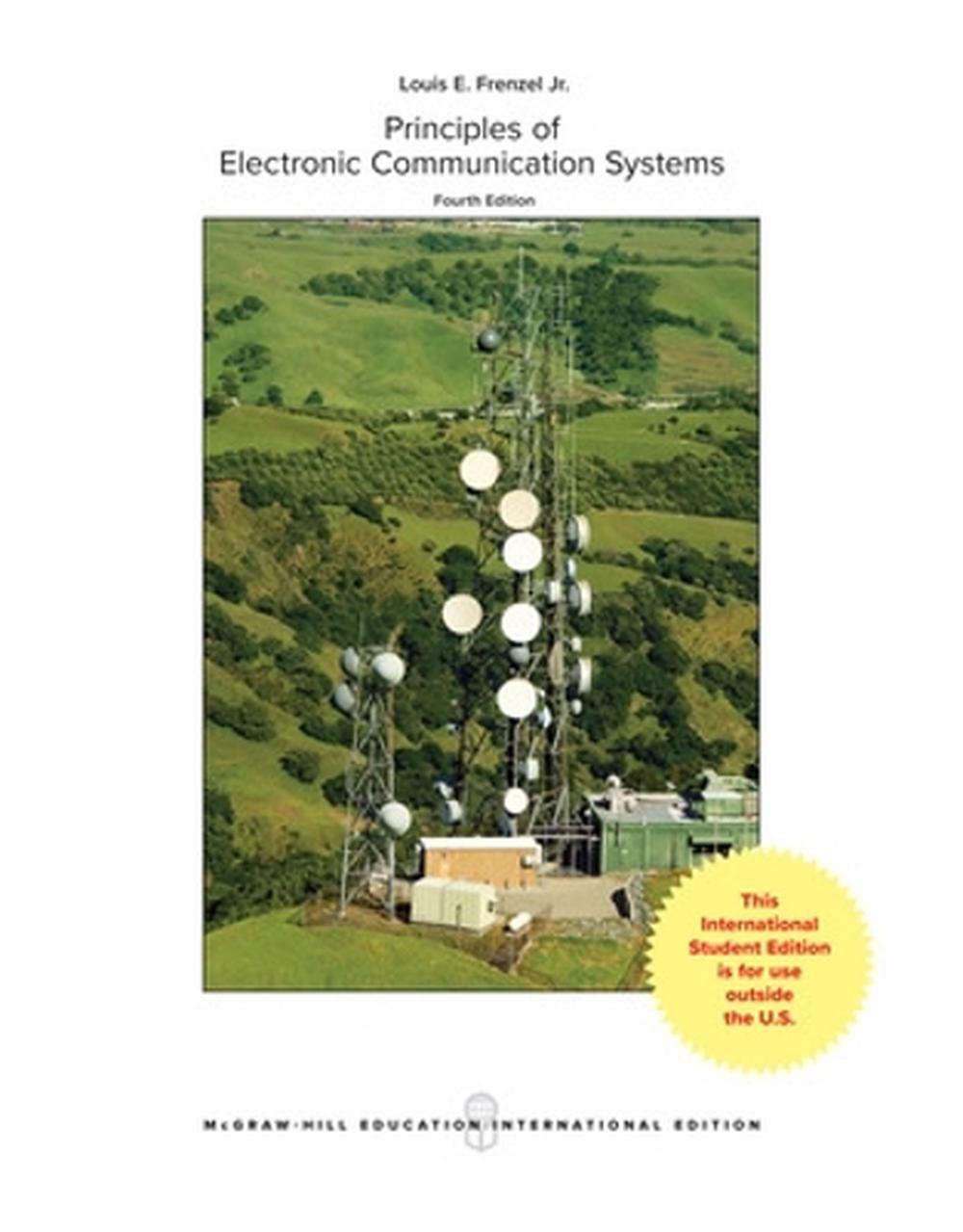 Principles Of Electronic Communication Systems By Louis Frenzel ...