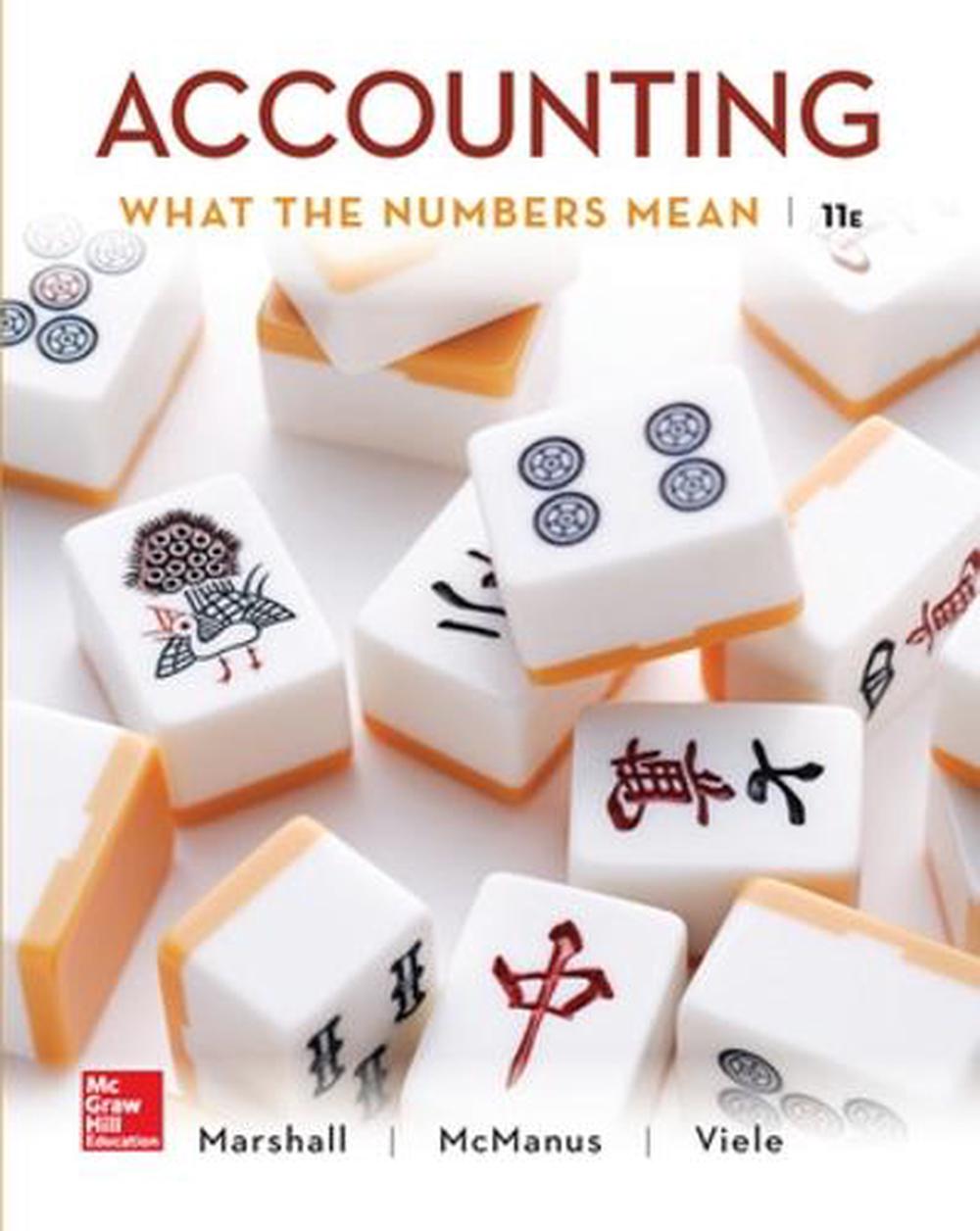 Accounting What the Numbers Mean, 11th Edition by David H. Marshall