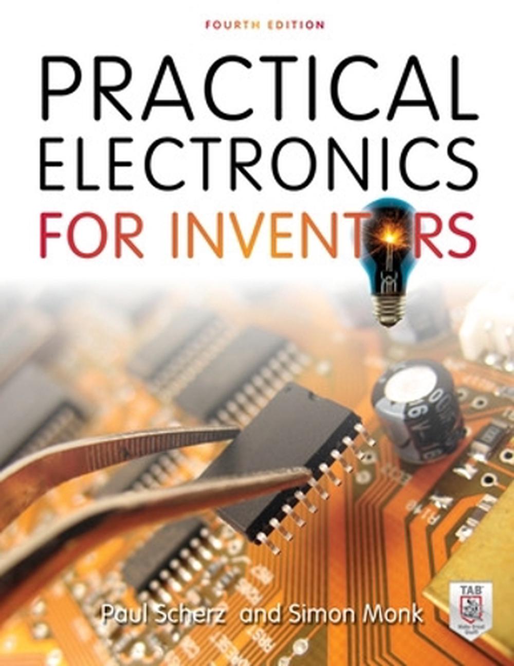 Practical Electronics for Inventors, Fourth Edition, 4th Edition, 9781259587542