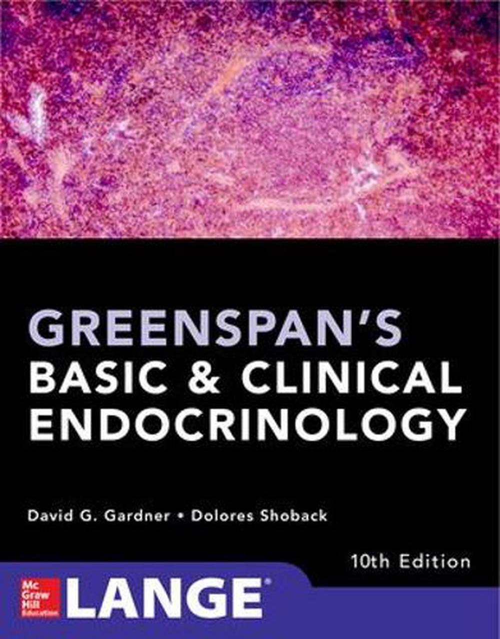 Greenspan's Basic and Clinical Endocrinology, Tenth Edition, 9781259589287