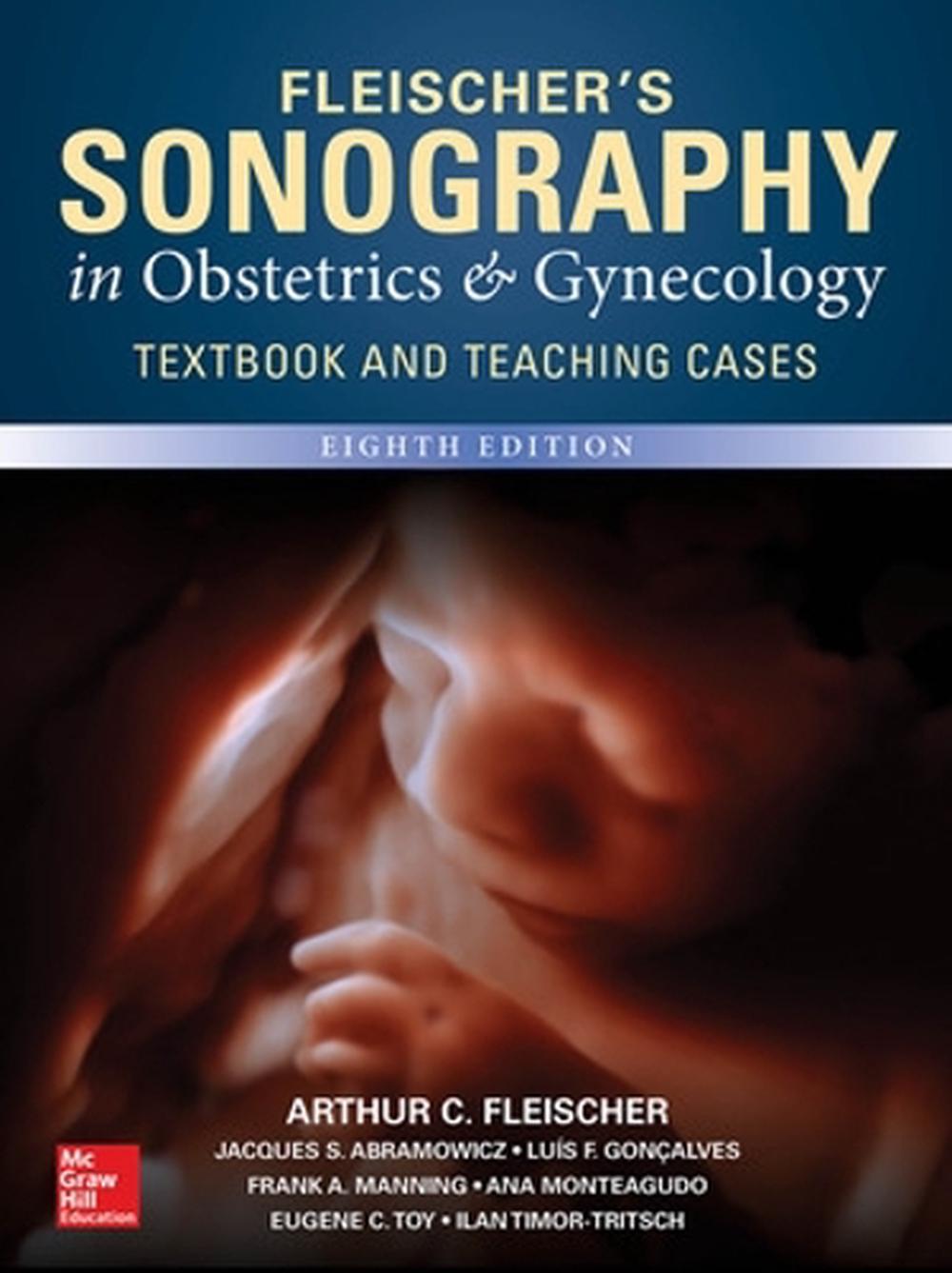 Fleischer's Sonography in Obstetrics & Gynecology, Eighth Edition, 9781259641367