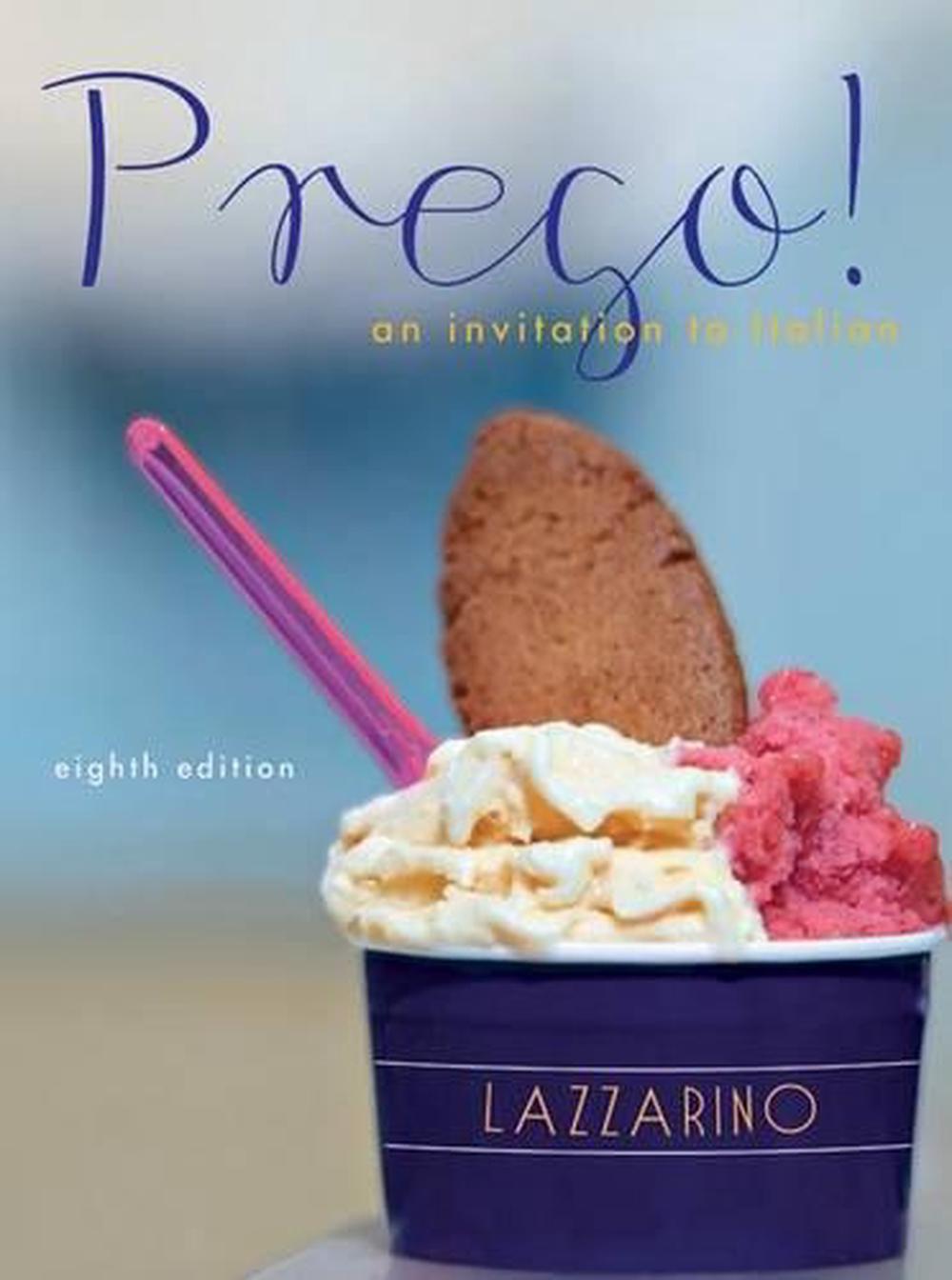 Prego! An Invitation to Italian With Wblm, 8th Edition by Graziana Lazzarino, Hardcover
