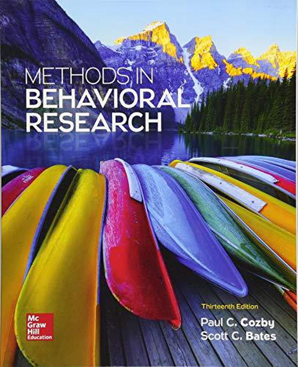 Methods In Behavioral Research, 13th Edition By Paul C. Cozby ...