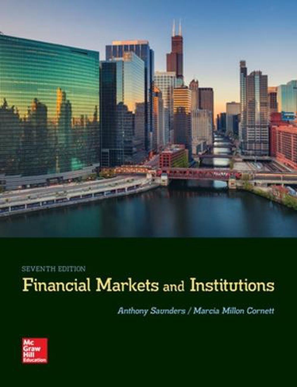 Image result for Financial, Markets, and, Institutions, 7th, Edition, By, Anthony, Saunders,
