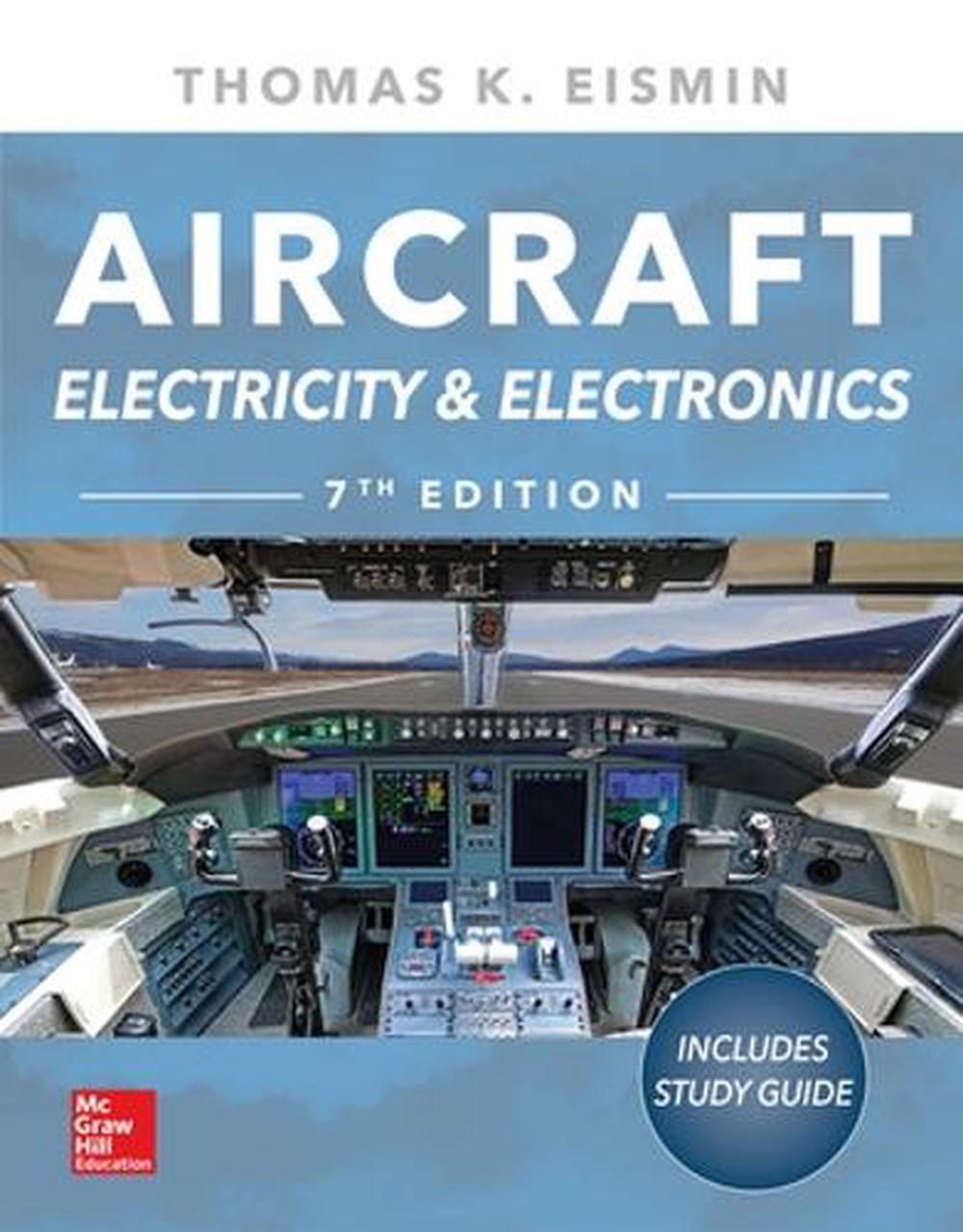 Aircraft Electricity and Electronics, Seventh Edition, 7th Edition, 9781260108217