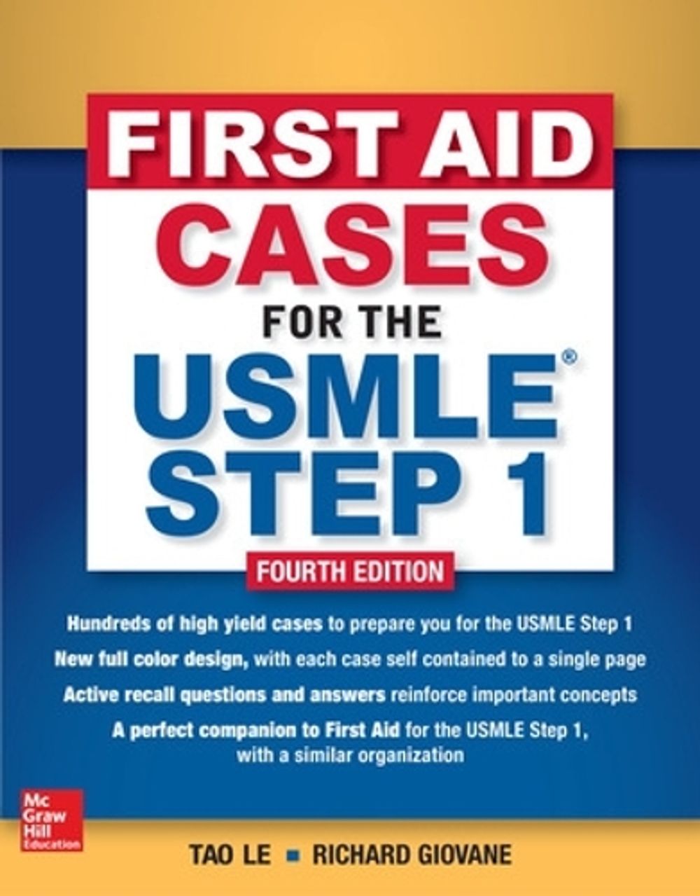 First Aid Cases for the USMLE Step 1, Fourth Edition, 4th Edition by Tao Le - ISBN: 9781260143133