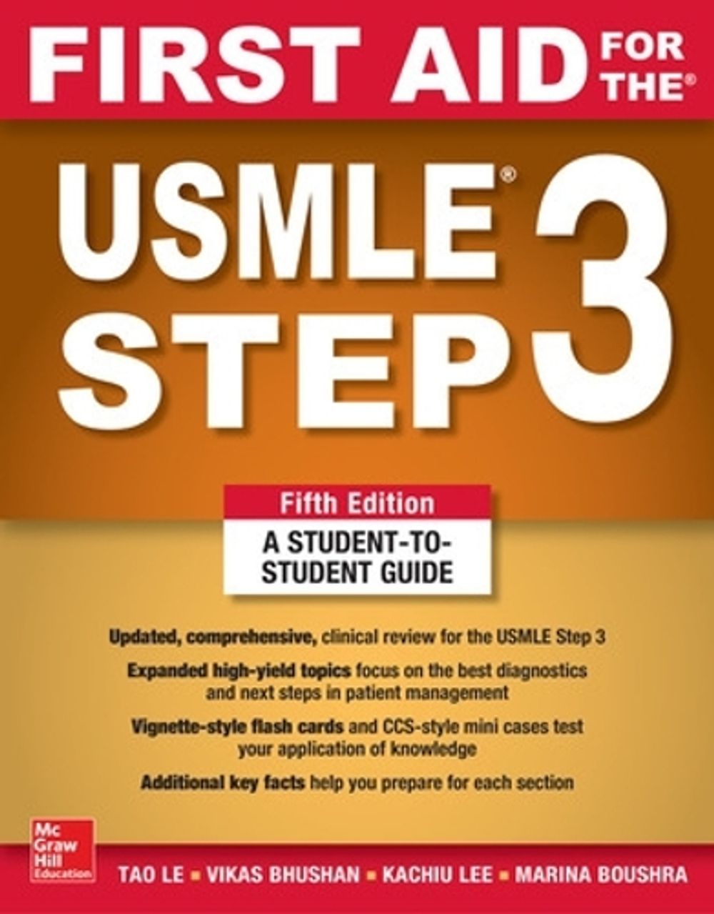 First Aid for the USMLE Step 3, Fifth Edition, 5th Edition by Tao Le - ISBN: 9781260440317