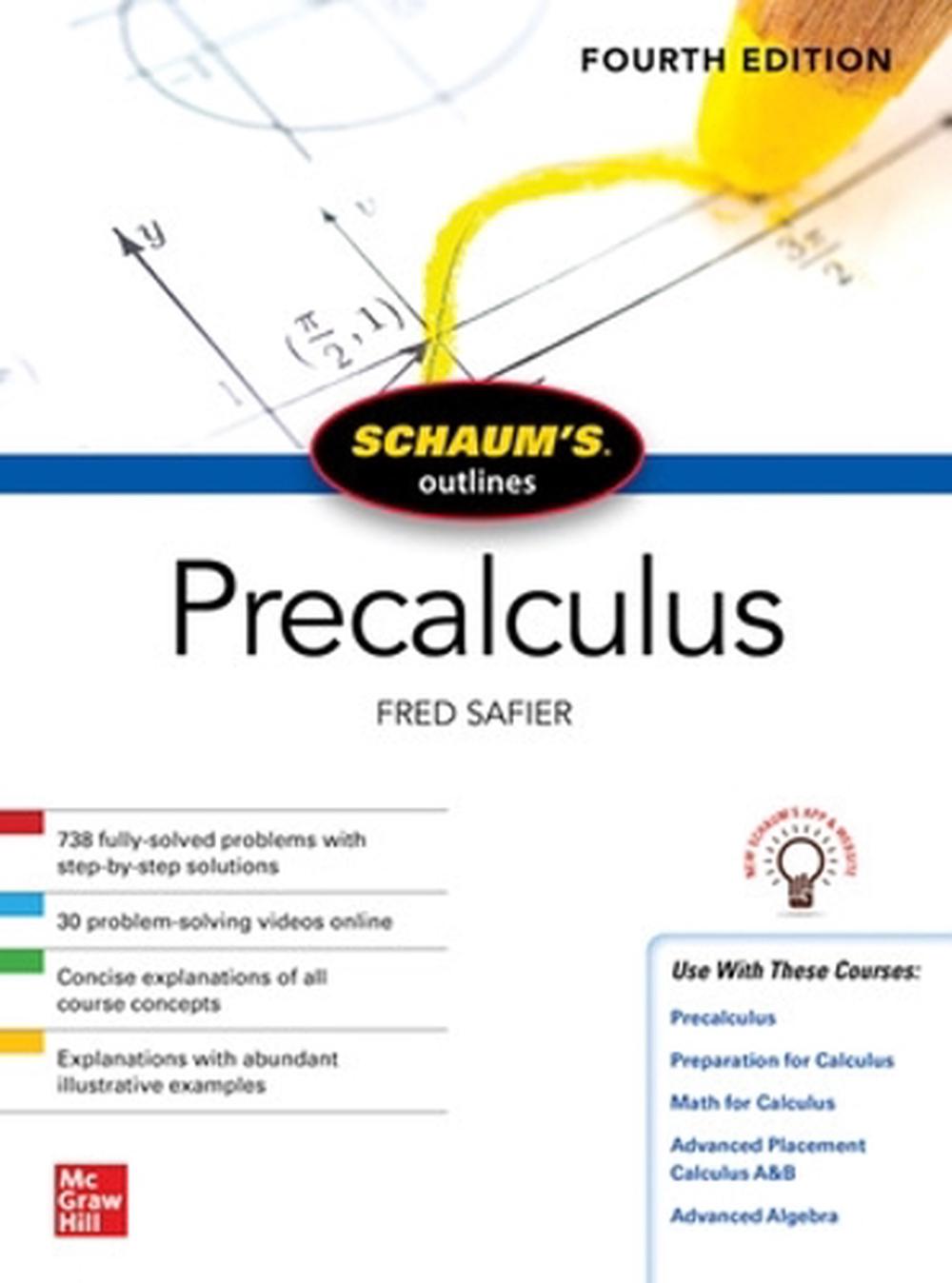 Schaum's Outline of Precalculus, Fourth Edition, 4th Edition, 9781260454208
