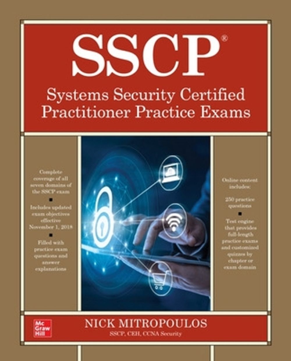 SSCP Systems Security Certified Practitioner Practice Exams by Nick Mitropoulos - ISBN: 9781260455977