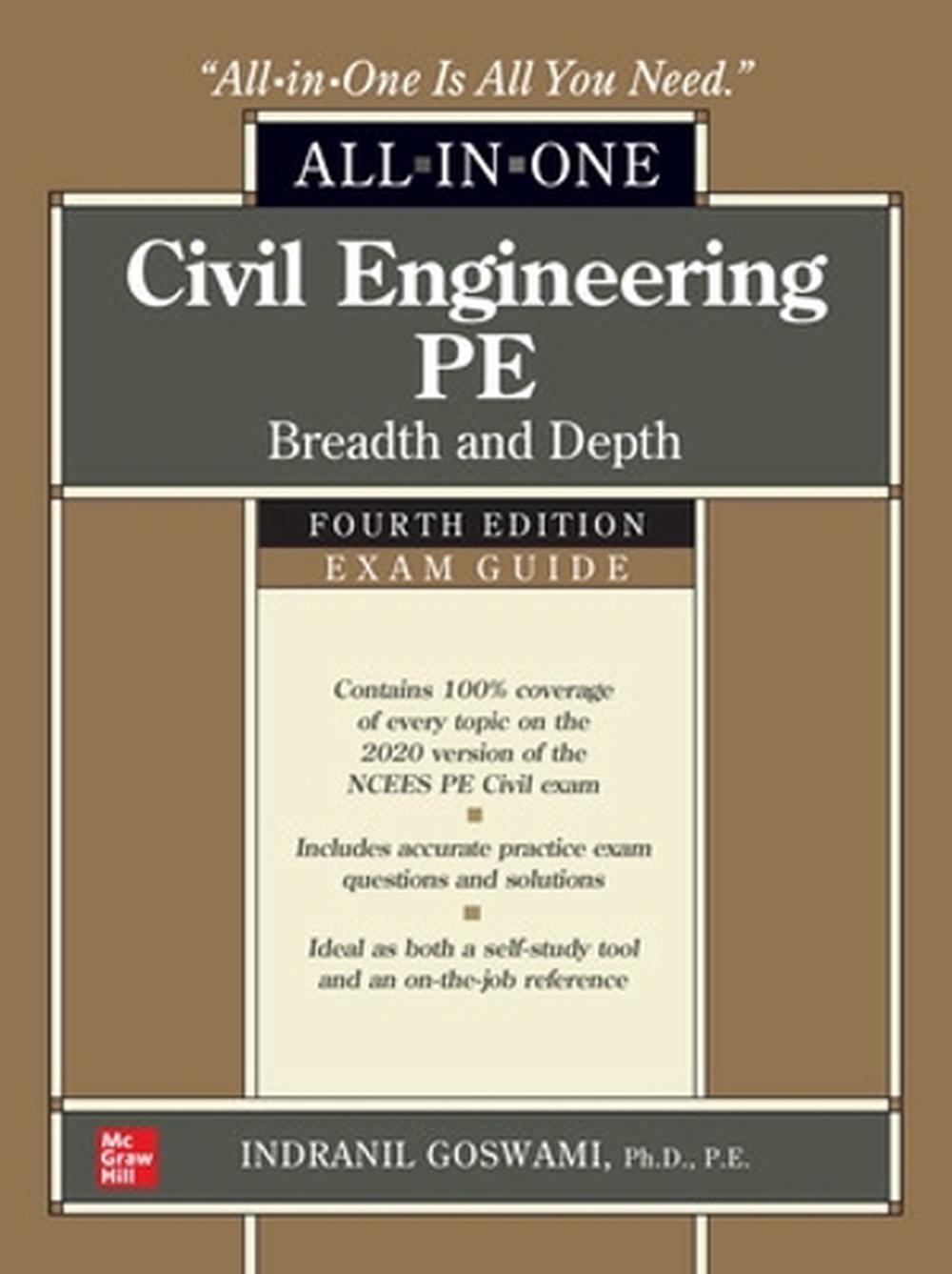 Civil Engineering PE All-in-One Exam Guide: Breadth and Depth, Fourth Edition, 4th Edition, 9781260457223