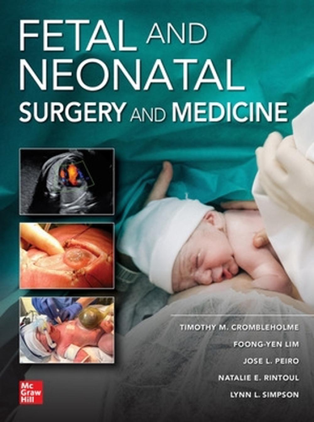 Fetal and Neonatal Surgery and Medicine, 9781260461558