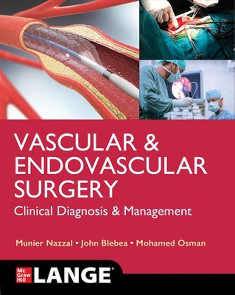 LANGE Vascular and Endovascular Surgery: Clinical Diagnosis and Management, 9781260462715
