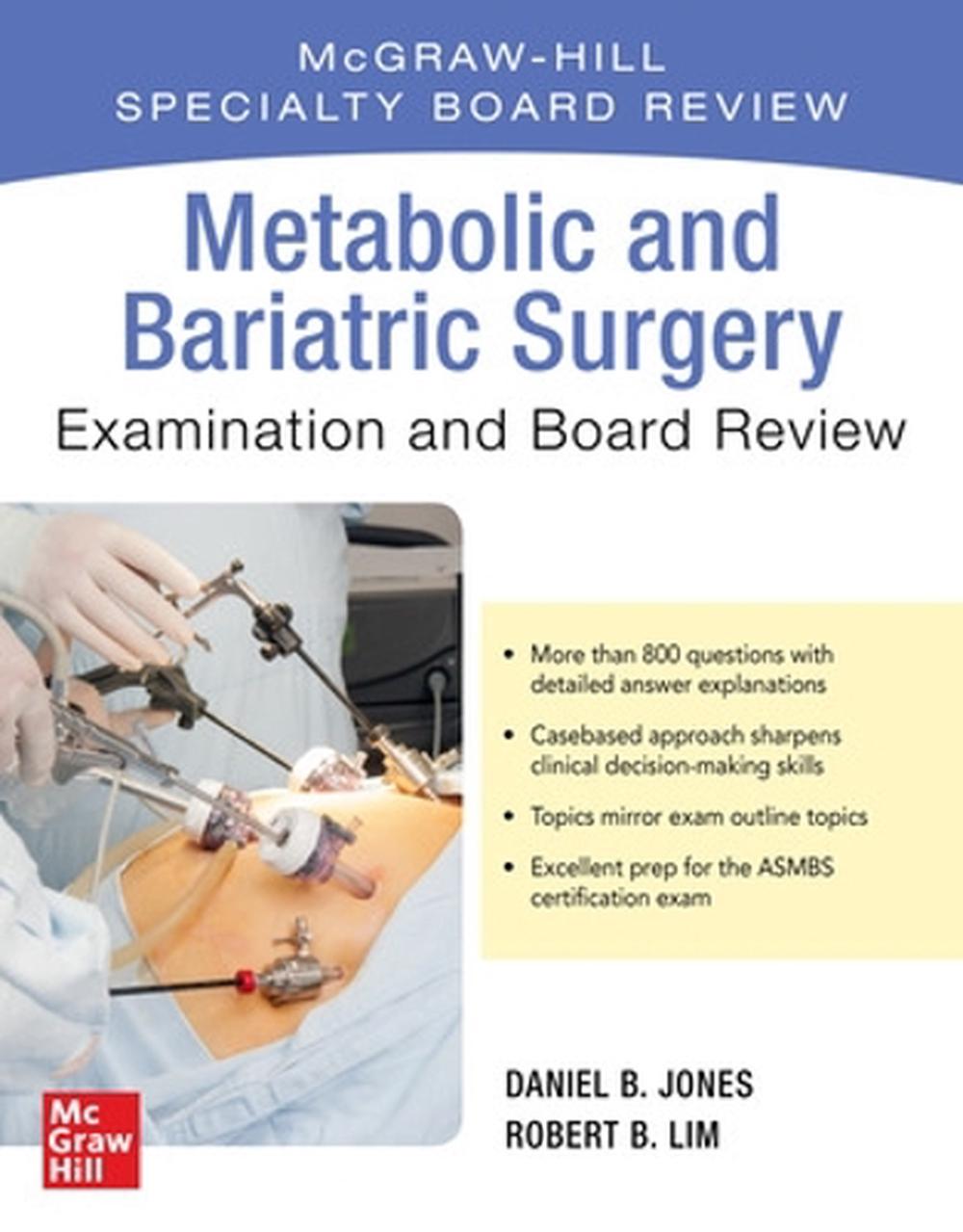 Metabolic and Bariatric Surgery Exam and Board Review, 9781260468069