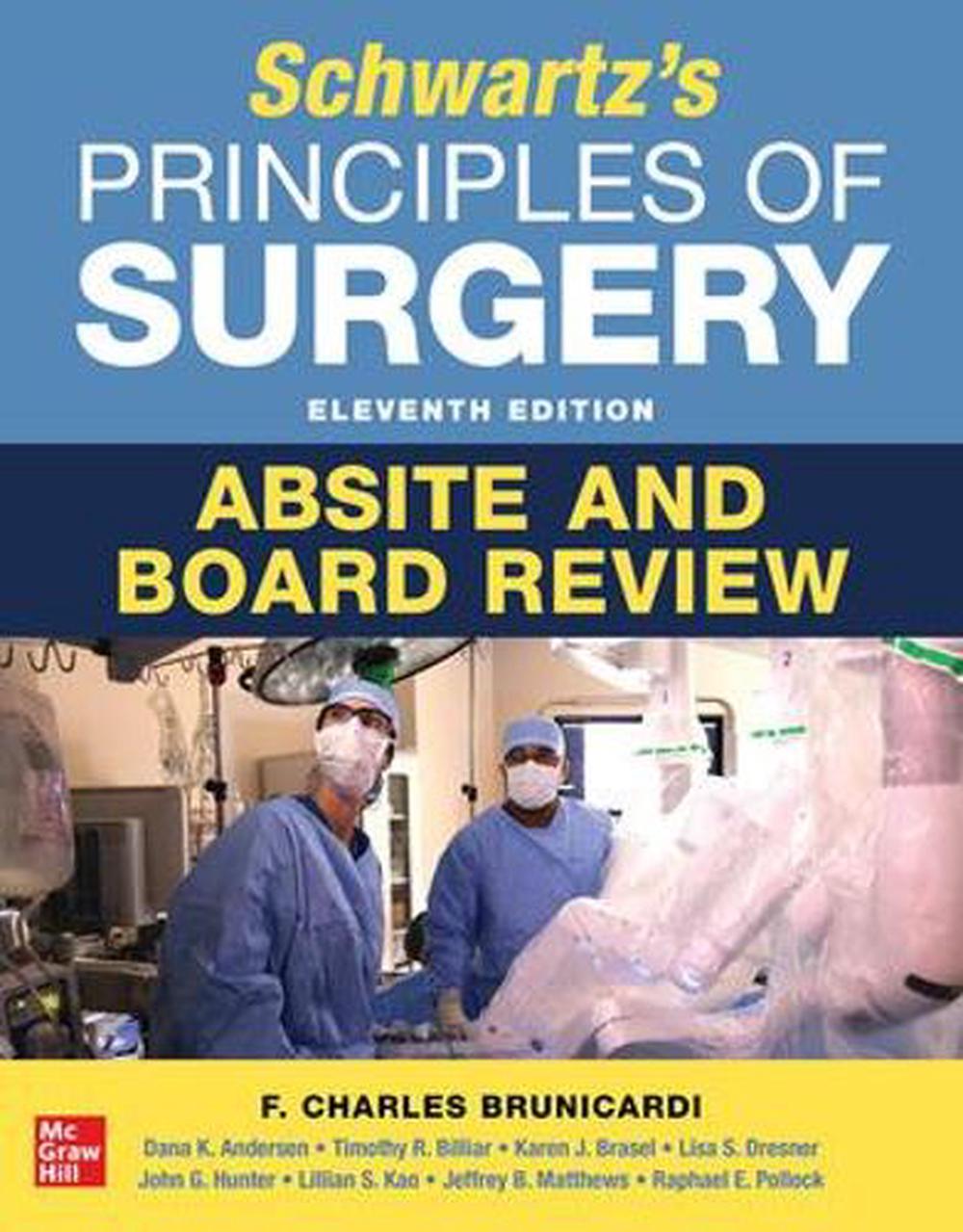 Schwartz's Principles of Surgery ABSITE and Board Review, 11th Edition, 9781260469752