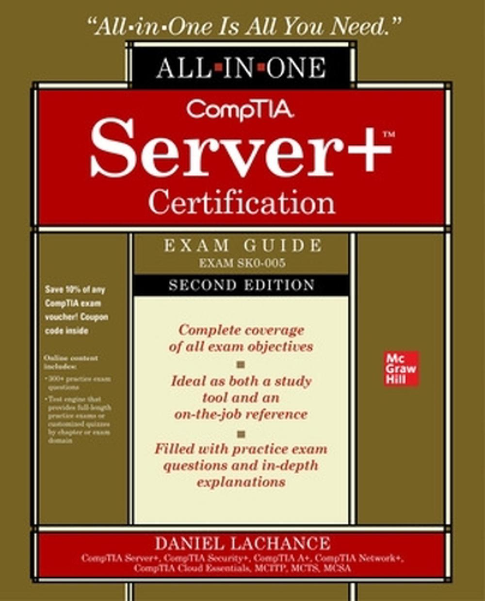 CompTIA Server+ Certification All-in-One Exam Guide, Second Edition (Exam SK0-005), 9781260469912