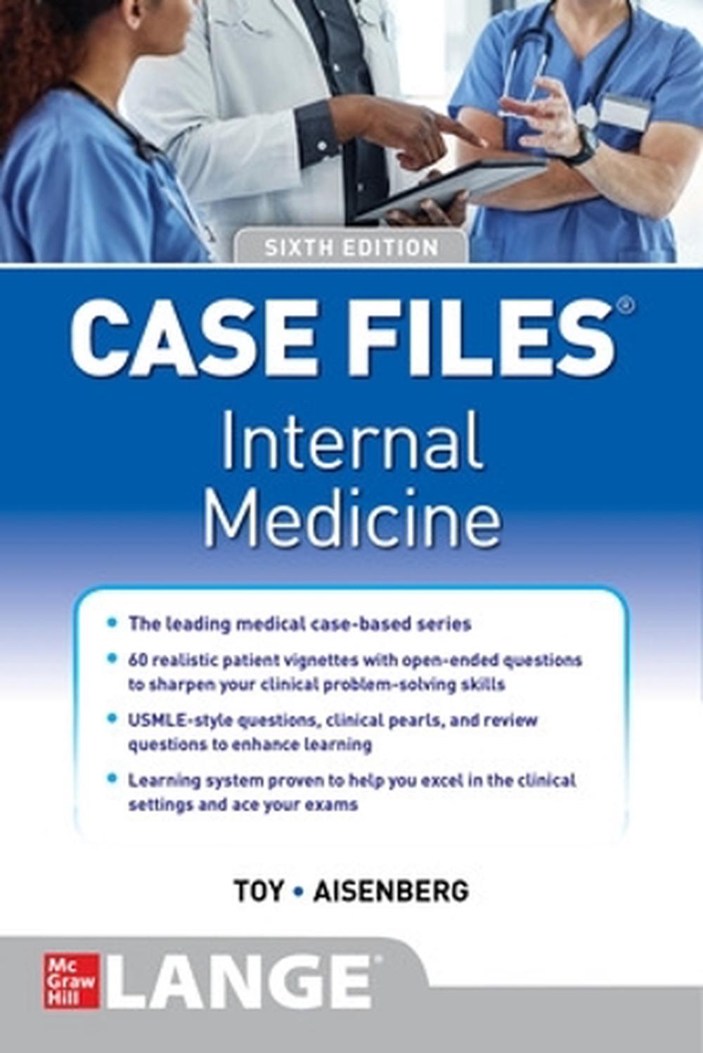 Case Files Internal Medicine, Sixth Edition, 6th Edition, 9781260469967