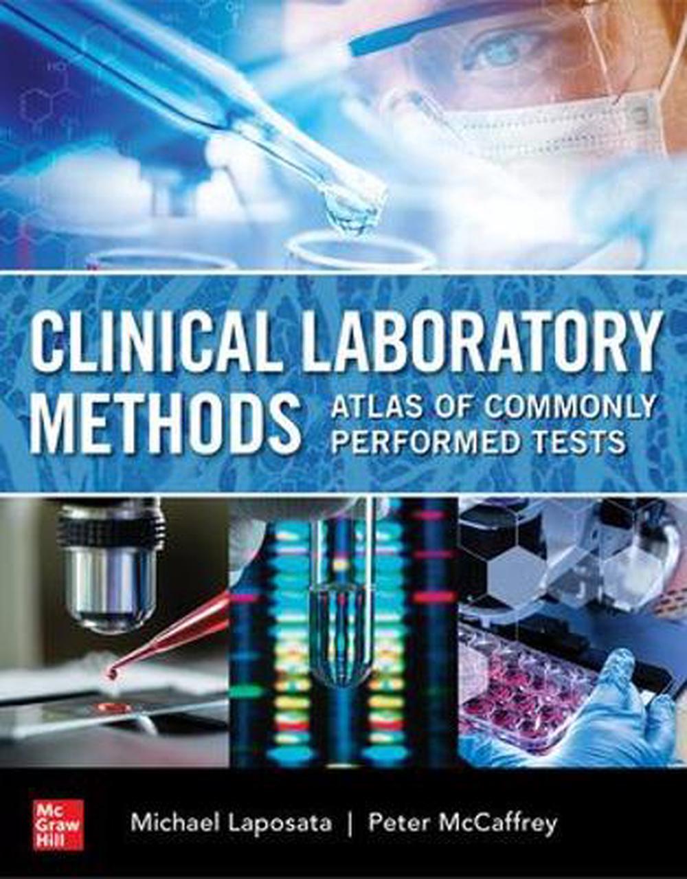 Clinical Laboratory Methods: Atlas of Commonly Performed Tests, 9781260470284
