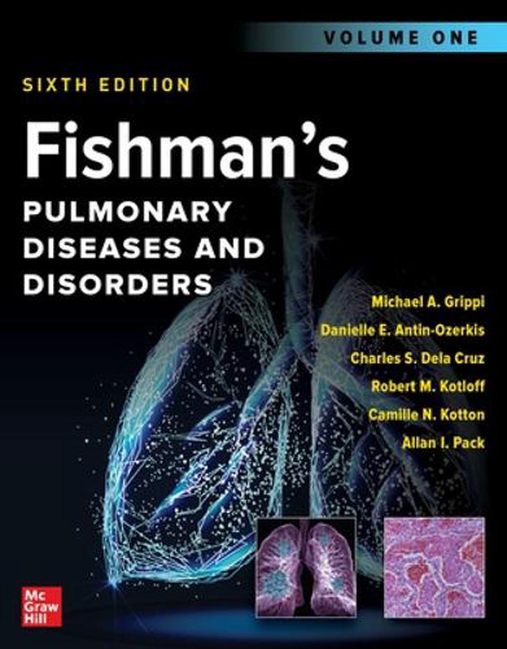Fishman's Pulmonary Diseases and Disorders, 2-Volume Set, Sixth Edition, 6th Edition by Danielle E. Antin-Ozerkis - ISBN: 9781260473988