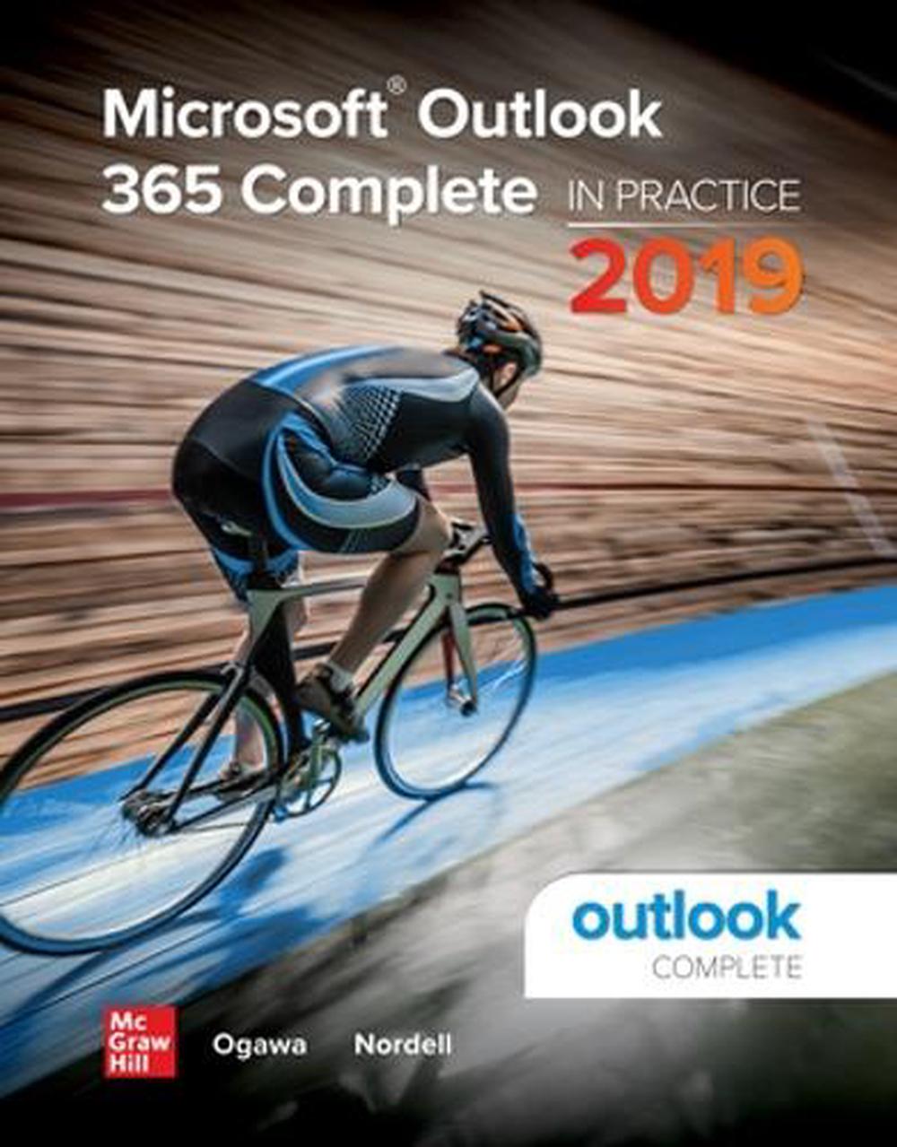 Microsoft Outlook 365 Complete: In Practice, 2019 Edition, 9781260818697