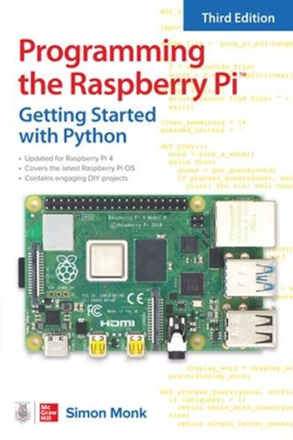 Programming the Raspberry Pi, Third Edition: Getting Started with Python, 3rd Edition by Simon Monk - ISBN: 9781264257355