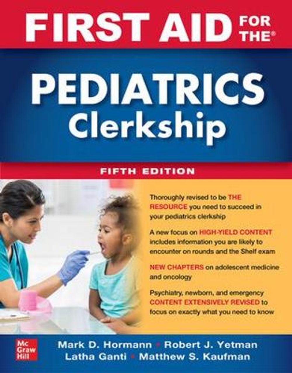 First Aid for the Pediatrics Clerkship, Fifth Edition, 5th Edition by Latha Ganti - ISBN: 9781264264490