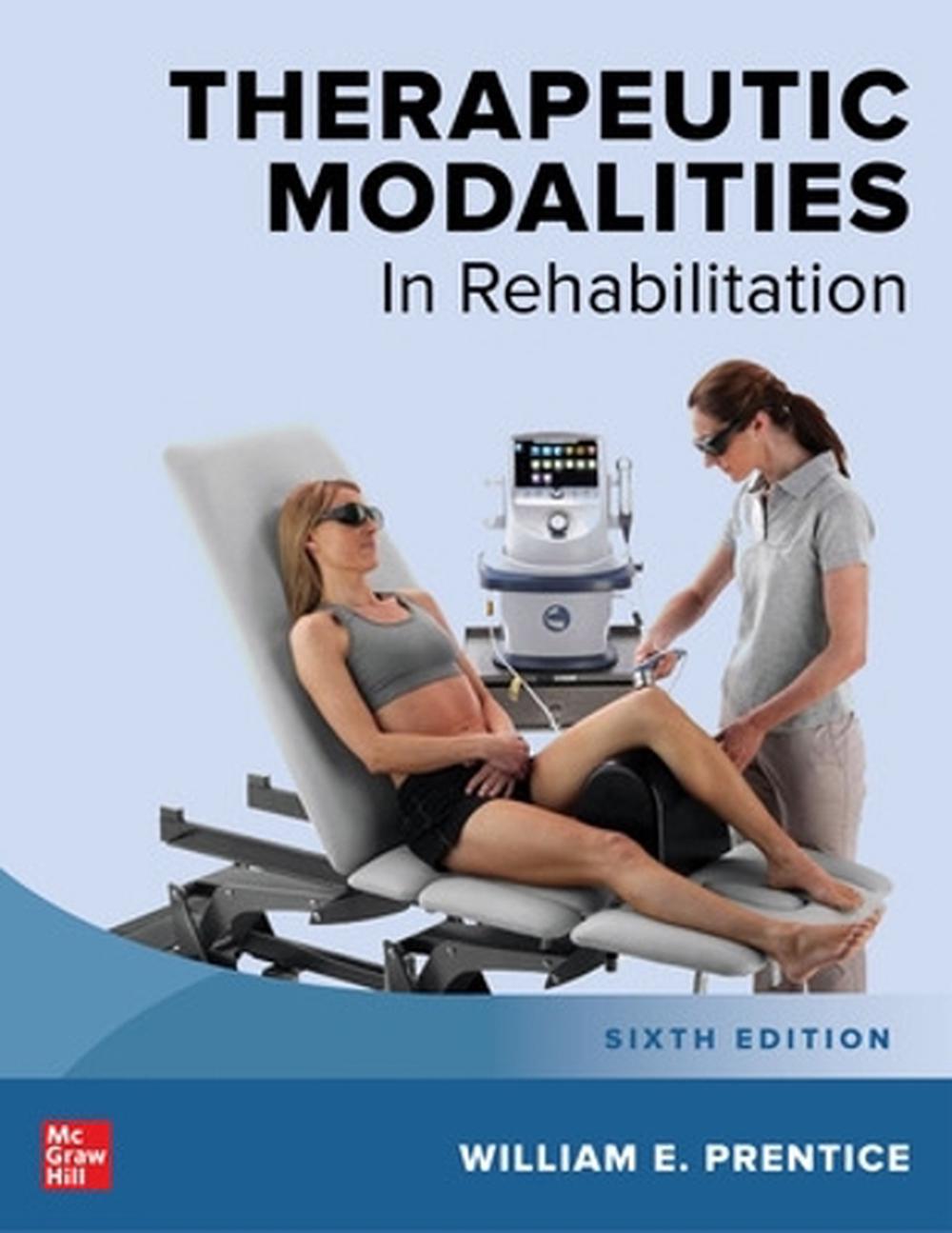 Therapeutic Modalities in Rehabilitation, Sixth Edition, 9781264264551