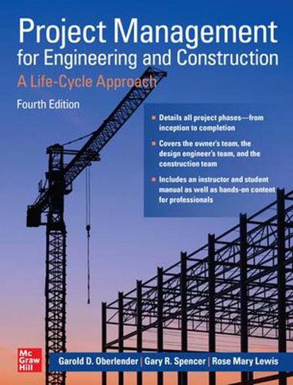 Project Management for Engineering and Construction: A Life-Cycle Approach, Fourth Edition, 4th Edition by Gary Spencer - ISBN: 9781264268443
