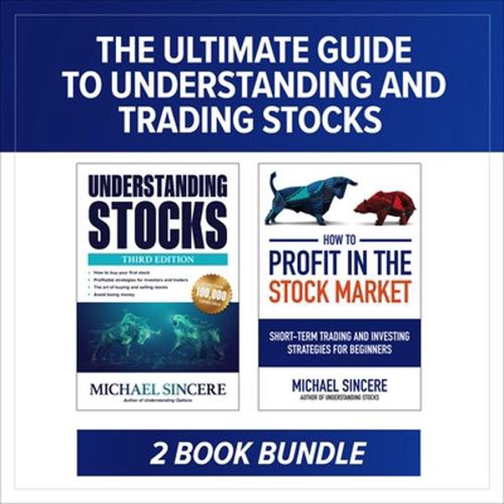 The Ultimate Guide to Understanding and Trading Stocks: Two-Book Bundle, 9781264268528