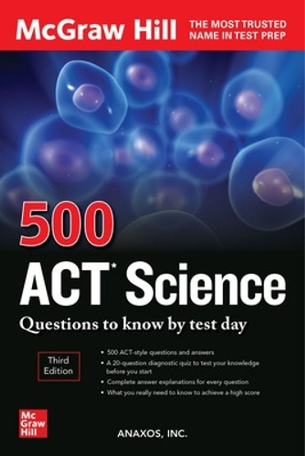 500 ACT Science Questions to Know by Test Day, Third Edition, 3rd Edition by Anaxos Inc. - ISBN: 9781264278213