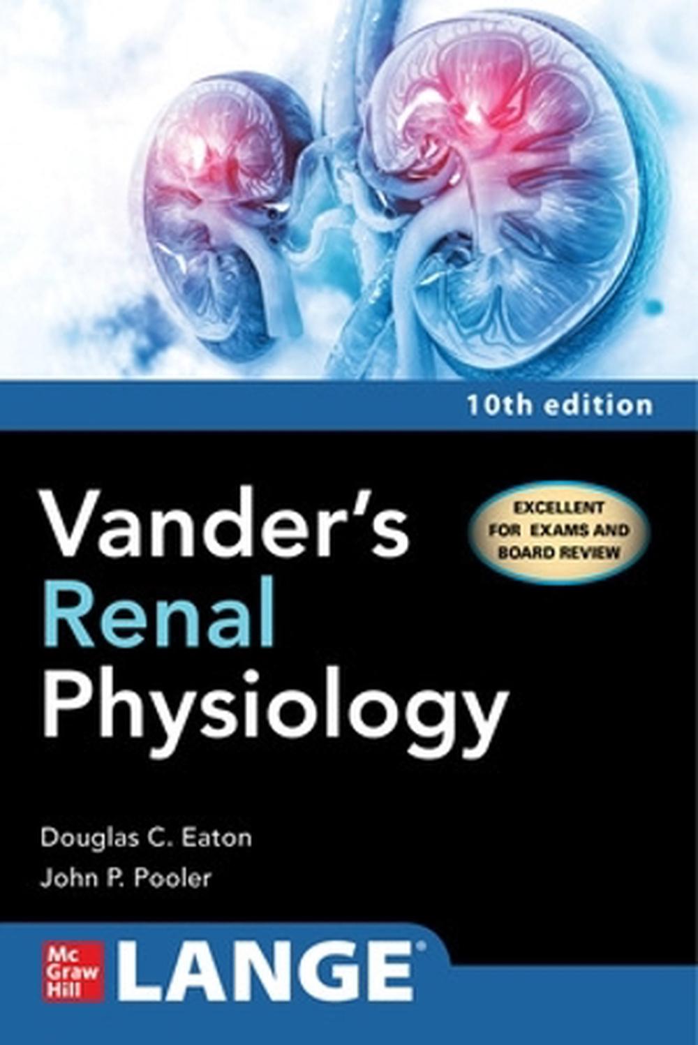 Vander's Renal Physiology, Tenth Edition, 9781264278527
