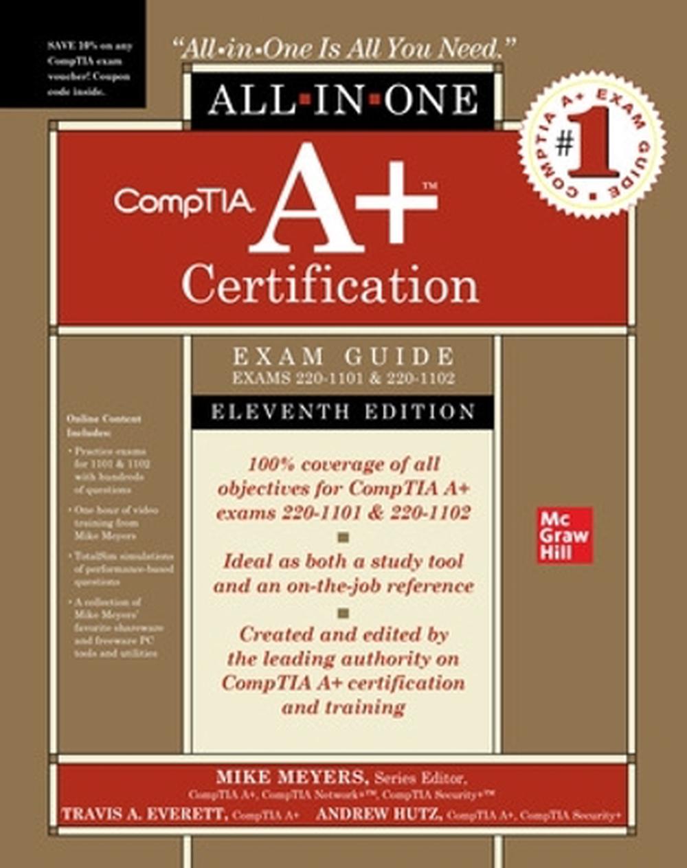 CompTIA A+ Certification All-in-One Exam Guide, Eleventh Edition (Exams 220-1101 & 220-1102), 9781264609901
