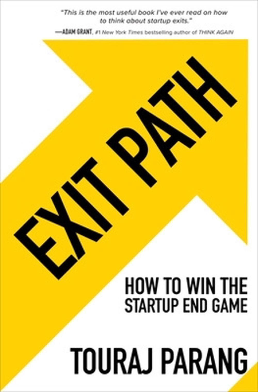 Exit Path: How to Win the Startup End Game, 9781264703326